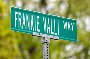 Frankie Valli Way
